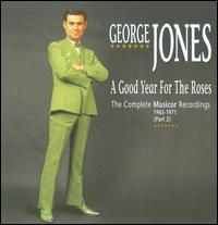 George Jones - A Good Year For The Roses - The Complete Musicor Recordings 1965-1971, Pt.1 (4CD Set)  Disc 1